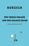 Cover: Der vorige Sommer und der Sommer davor - Stroemfeld