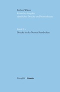 Cover: Kritische Robert-Walser-Ausgabe / Drucke in der "Neuen Rundschau" - Stroemfeld