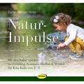 Cover: NaturImpulse - &Ouml;kotopia Verlag ein Imprint von Bergmoser + H&ouml;ller Verlag AG