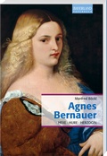 Cover: Agnes Bernauer - Bayerland