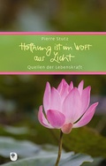 Cover: Hoffnung ist ein Wort aus Licht - Verlag am Eschbach