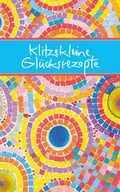 Cover: Klitzekleine Gl&uuml;cksrezepte - Verlag am Eschbach