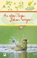 Cover: An allen Tagen Leben wagen - Verlag am Eschbach