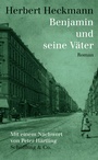 Cover: Benjamin und seine Väter - Schöffling