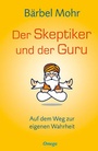 Cover: Der Skeptiker und der Guru - Silberschnur