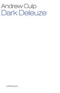 Enlarge image Cover: Dark Deleuze - LAIKA