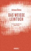 Cover: Das wei&szlig;e Leintuch - Guggolz Verlag
