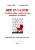 Cover: Der Umbruch: Wie Kinder, Eltern und Grosseltern unser Land ver&auml;nderten - Papeto Verlag