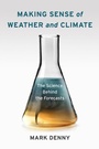 Cover: Making Sense of Weather and Climate - Columbia University Press
