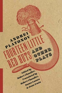 Abbildung von: Fourteen Little Red Huts and Other Plays - Columbia University Press