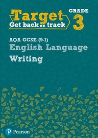 Enlarge image Cover: Target Grade 3 Writing AQA GCSE (9-1) English Language Workbook - Pearson Education Limited