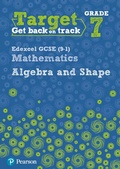Cover: Target Grade 7 Edexcel GCSE (9-1) Mathematics Algebra and Shape Workbook - Pearson Education Limited