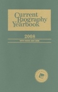 Cover: Current Biography Yearbook 2008 - H.W. Wilson Publishing Co.