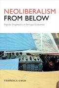 Cover: Neoliberalism from Below - Duke University Press