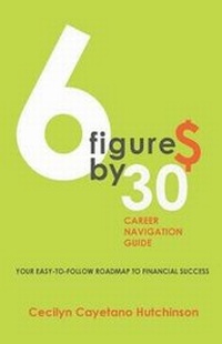Abbildung von: 6 Figures By 30 - Cecilyn Hutchinson
