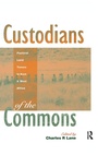 Cover: Custodians of the Commons - Routledge