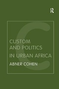 Cover: Custom and Politics in Urban Africa - Routledge