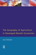 Cover: The Geography of Agriculture in Developed Market Economies - Routledge