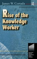 Cover: Rise of the Knowledge Worker - Routledge