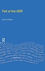 Cover: The Fall of the GDR - Routledge