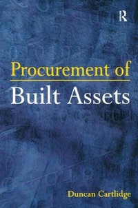 Enlarge image Cover: Procurement of Built Assets - Routledge