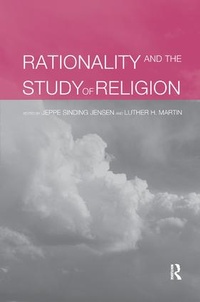 Enlarge image Cover: Rationality and the Study of Religion - Routledge
