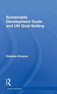 Abbildung von: Sustainable Development Goals and UN Goal-Setting - Routledge