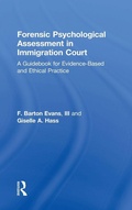 Cover: Forensic Psychological Assessment in Immigration Court - Routledge