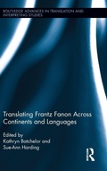 Cover: Translating Frantz Fanon Across Continents and Languages - Routledge
