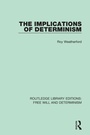 Cover: The Implications of Determinism - Routledge