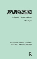 Cover: The Refutation of Determinism - Routledge