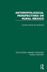 Enlarge image Cover: Anthropological Perspectives on Rural Mexico - Routledge