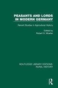 Cover: Peasants and Lords in Modern Germany - Routledge