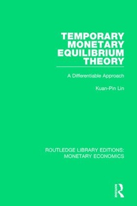 Enlarge image Cover: Temporary Monetary Equilibrium Theory - Routledge