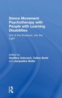 Cover: Dance Movement Psychotherapy with People with Learning Disabilities - Routledge