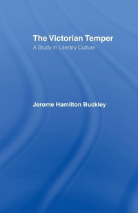 Enlarge image Cover: The Victorian Temper - Routledge