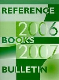 Enlarge image Cover: Reference Books Bulletin 2006-2007 - ALA Editions