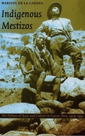 Cover: Indigenous Mestizos - Duke University Press