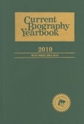 Cover: Current Biography Yearbook 2010 - H.W. Wilson Publishing Co.