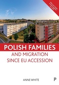 Cover: Polish Families and Migration since EU Accession - Policy Press