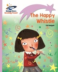 Cover: Reading Planet - The Happy Whistle - Lilac: Lift-off - Rising Stars