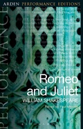 Cover: Romeo and Juliet: Arden Performance Editions - The Arden Shakespeare