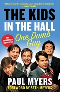 Cover: The Kids in the Hall - House of Anansi Press Ltd ,Canada