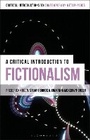Cover: A Critical Introduction to Fictionalism - Bloomsbury Academic