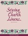 Cover: Sewing Church Linens (Revised) - Morehouse Publishing
