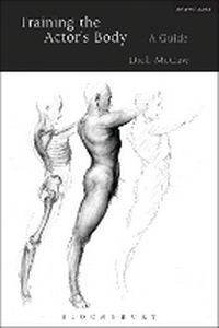 Abbildung von: Training the Actor's Body - Methuen Drama