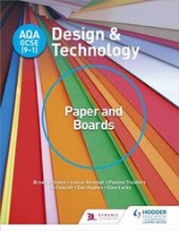 Enlarge image Cover: AQA GCSE (9-1) Design and Technology: Paper and Boards - Hodder Education