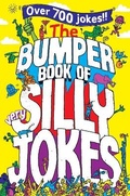 Cover: The Bumper Book of Very Silly Jokes - Macmillan Children's Books