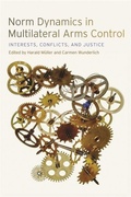 Cover: Norm Dynamics in Multilateral Arms Control - University of Georgia Press