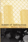 Cover: Scenes of Instruction - Duke University Press